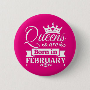 Queens sind im Februar Geboren Button