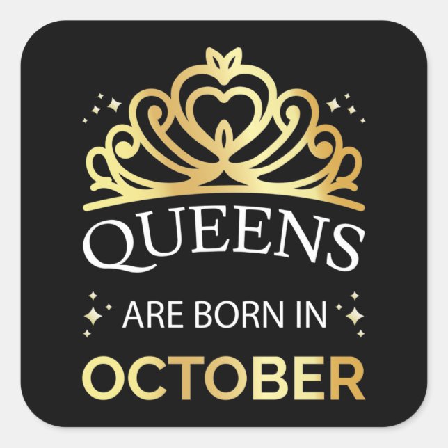 Queens sind im Oktober I Geboren Quadratischer Aufkleber (Vorderseite)