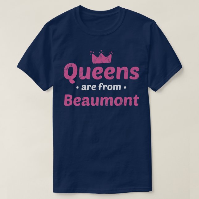Queens sind von Beaumont Teas Heimat T Zuhause Sta T-Shirt (Design vorne)