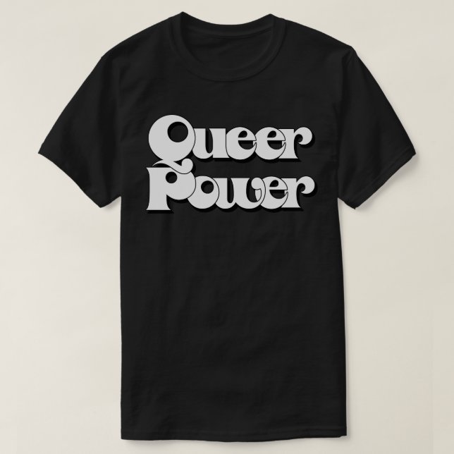 Queer Power Original Retro Typografie Design T-Shirt (Design vorne)