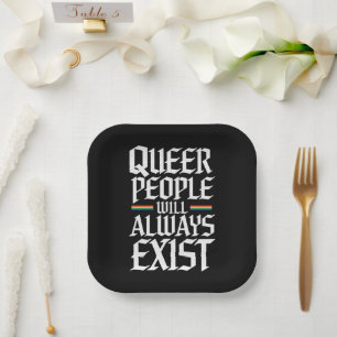 Queer Stolz Quee Menschen werden es immer geben Pappteller