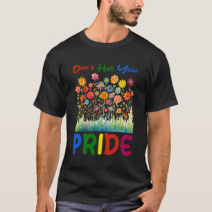 Queer Stolz Soziale Bewegung verbergen Ihre P T-Shirt