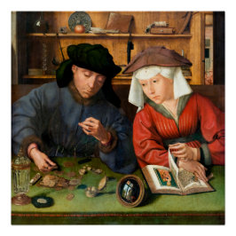 Quentin Matsys - Der Moneylender und seine Ehefrau Poster
