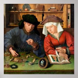 Quentin Matsys - Der Moneylender und seine Ehefrau Poster