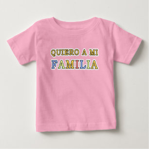 Querio eine Liebe MI Familia Español mein Baby T-shirt