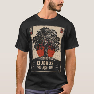 Querus Oak Tree Alte Wald Weisheit Design T-Shirt