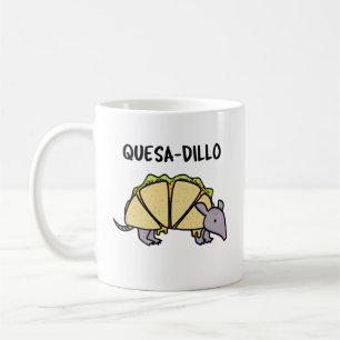 Quesa-Dillo Funny Quesadilla Pun Kaffeetasse