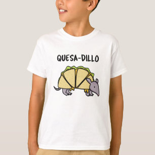 Quesa-Dillo Funny Quesadilla Pun T-Shirt