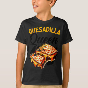 Quesadilla-Königin mexikanisches Essen Cinco de Ma T-Shirt