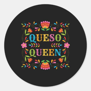Queso Queen Floral Funny Cinco De Mayo Sarcastic F Runder Aufkleber