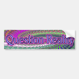 Question Reality  Autoaufkleber
