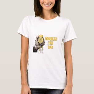 Quetsche Den Tag Zitronenwitz T-Shirt