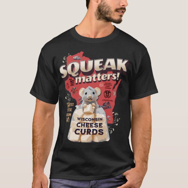 Quetschen ist wichtig! Wisconsin Cheese Curds T-Shirt (Vorderseite)
