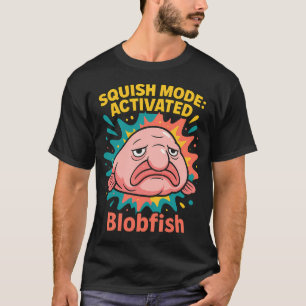 Quetschmodus aktiviert – Cartoon Blobfisch T-Shirt