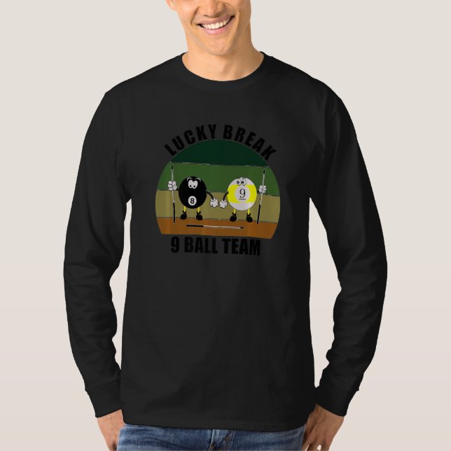 Queue Sport Pool Billard Team Lucky Break 9 Ball T-Shirt (Vorderseite)
