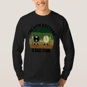 Queue Sport Pool Billard Team The Spin Doctors 8 T-Shirt