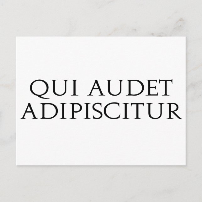 Qui Audet Adipiscitur Postkarte (Vorderseite)