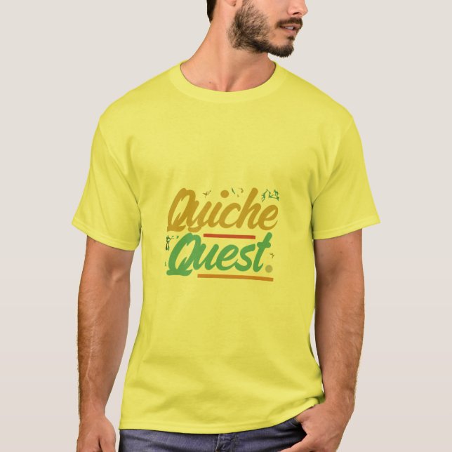 "Quiche Quest." T-Shirt (Vorderseite)