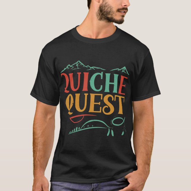Quiche Quest T-Shirt (Vorderseite)
