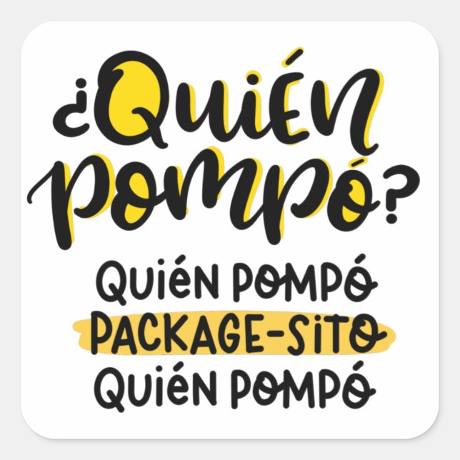 Quien Pompo Package sito, Happy Mail Quadratischer Aufkleber (Vorderseite)