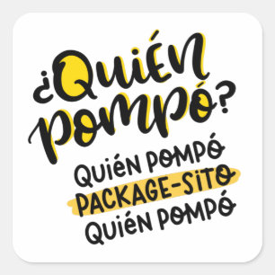 Quién Pompó Packagesito, Spanien Quadratischer Aufkleber