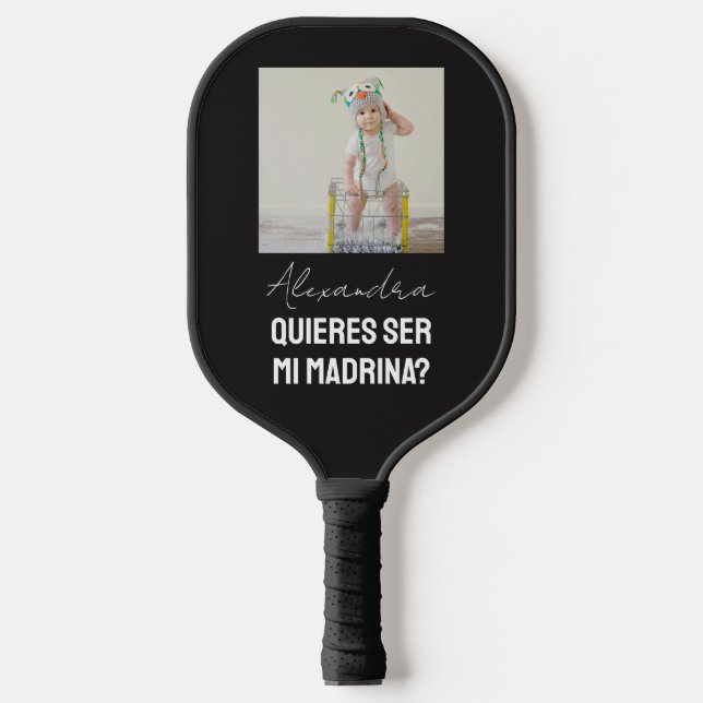 Quieres Ser Mi Madrina Godparent Proposal Sports Pickleball Schläger (Vorderseite)
