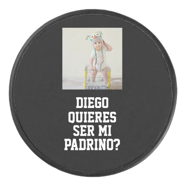 Quieres Ser Mi Padrino Godparent Proposal Sports Eishockey Puck (Vorderseite)