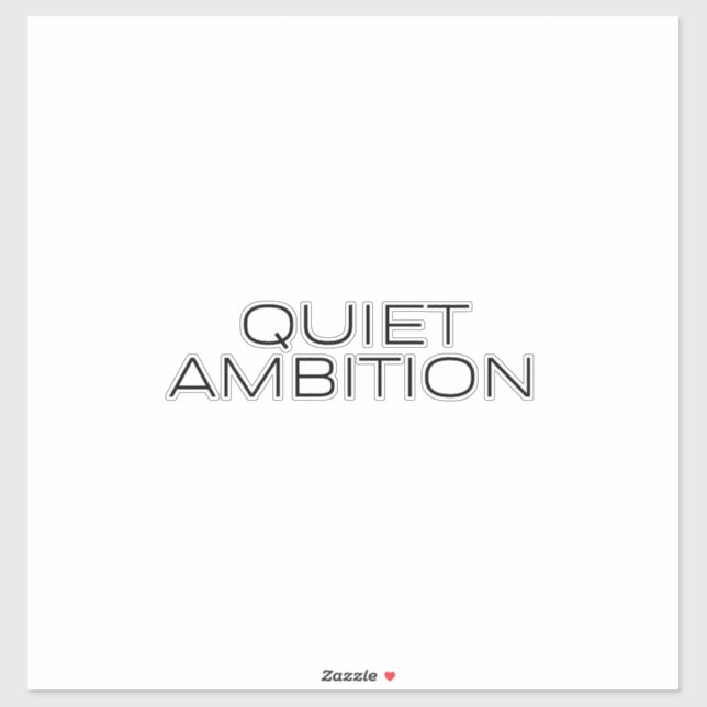 Quiet Ambition Minimalist Laptop Sticker (Blatt)