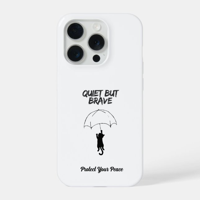 Quiet But Brave – Custom Text Cat iPhone Case Hülle (Rückseite)