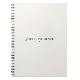 Quiet Confidence Notizbuch – Minimalistisch Notizblock