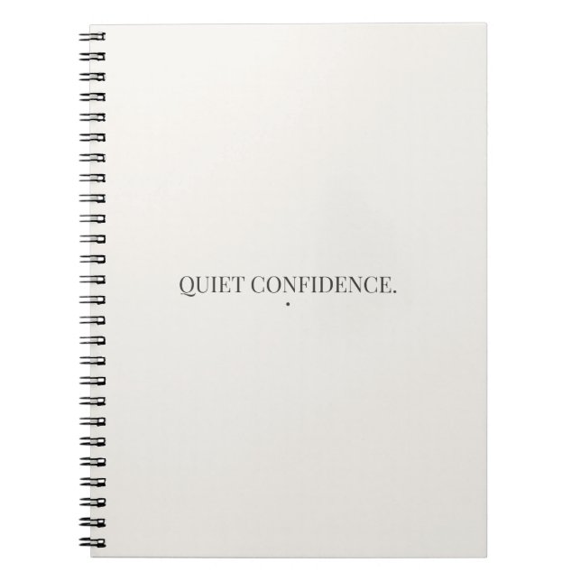 Quiet Confidence Notizbuch – Minimalistisch  Notizblock (Vorderseite)