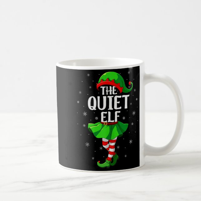 Quiet Elf Christmas Girls Women Elf Squad Xmas Fam Kaffeetasse (Rechts)