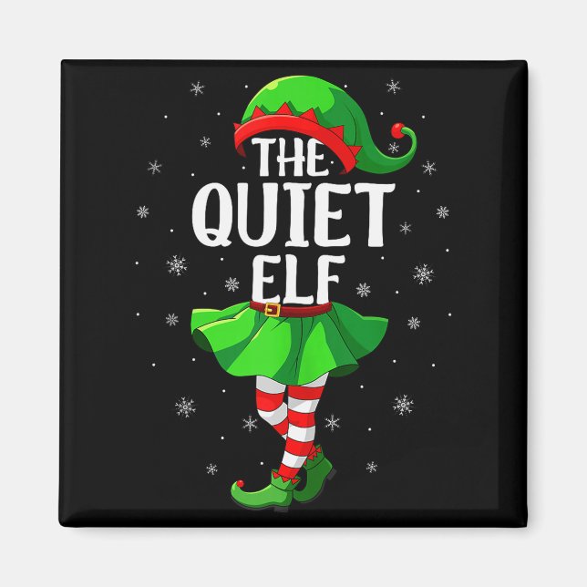 Quiet Elf Christmas Girls Women Elf Squad Xmas Fam Magnet (Vorne)