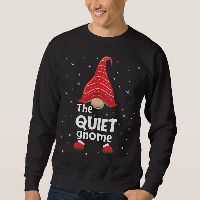 Quiet Gnome Familie Matching Weihnachten Funny Paj Sweatshirt (Vorderseite)