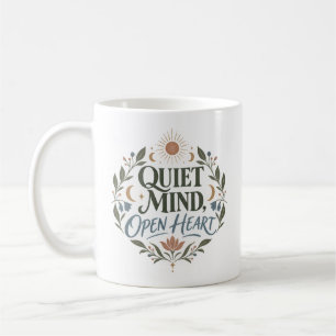 Quiet Mind Open Heart Wellness-Typografie Kaffeetasse