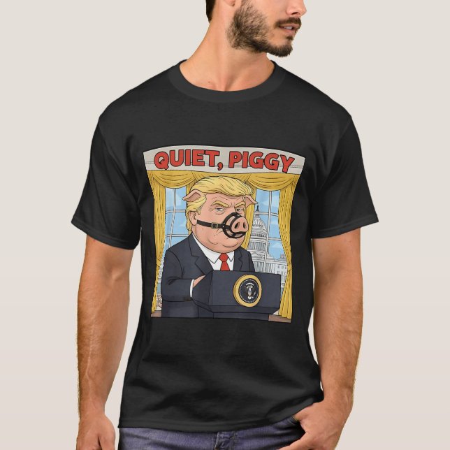 Quiet Quiet Ggy Funny Sarcastic Litical G Cartoon  T-Shirt (Vorderseite)