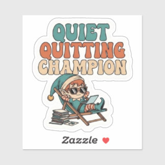 Quiet Quitting Elf Funny Office Humor Vinyl Aufkleber