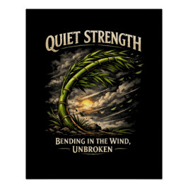 Quiet Strength Poster