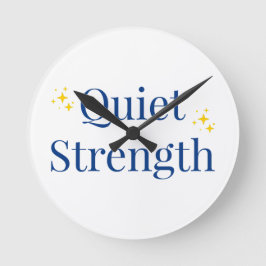 Quiet Strength Runde Wanduhr