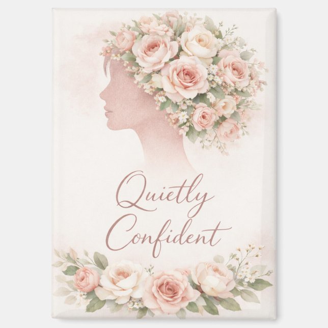 Quietly Confident Floral Affirmation Magnet  (Vorderseite)