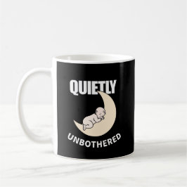 Quietly Unbothered Minimal Quote Mug – Calm Night  Kaffeetasse