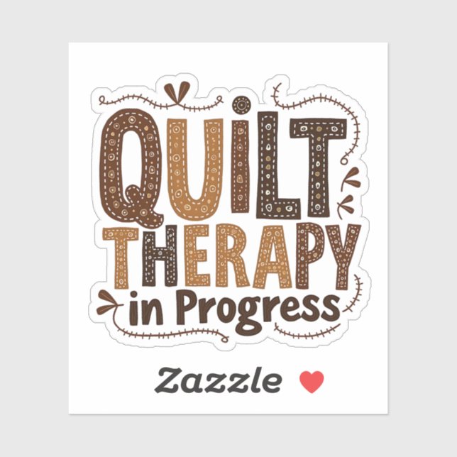 Quilt Therapie in Prozess Nähen Handwerksbegeister Aufkleber (Blatt)