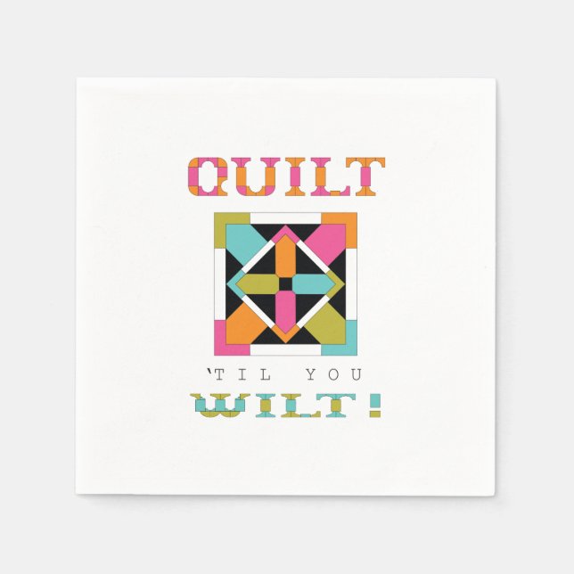Quilt 'Til you Wilt! Kostenvoranschlag Serviette (Vorderseite)