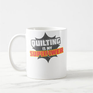 Quilten ist meine Superkraft 	 Quilting Grandma Sh Kaffeetasse