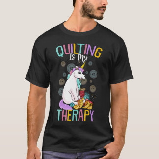 Quilten Ist Meine Therapie Quilting Liebhaber Quil T-Shirt