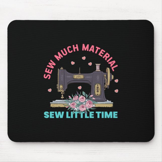 Quilter-Geschenk | Nähen von viel Material Mousepad (Vorne)