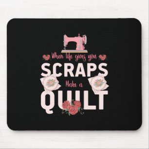 Quilter-Geschenk   Wenn das Leben dir Mist gibt Mousepad