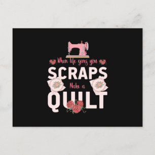 Quilter Gift When Life Gives You Scraps Postkarte