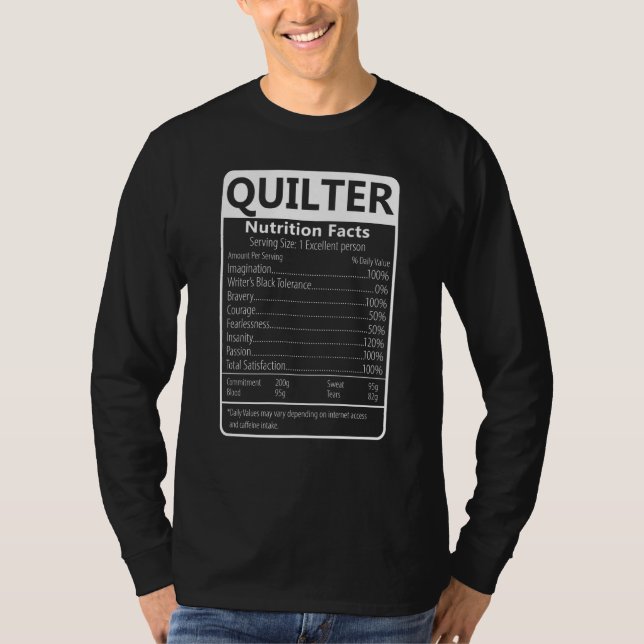 Quilter Nutrition Facts Sarcastic Graphic T-Shirt (Vorderseite)