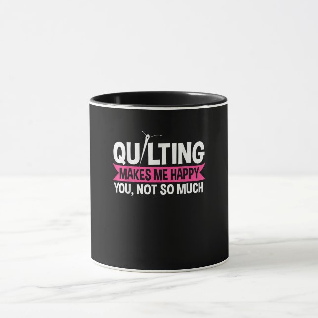 Quilter Quilter Quilting Nähgeschenke Tasse (Zentrum)